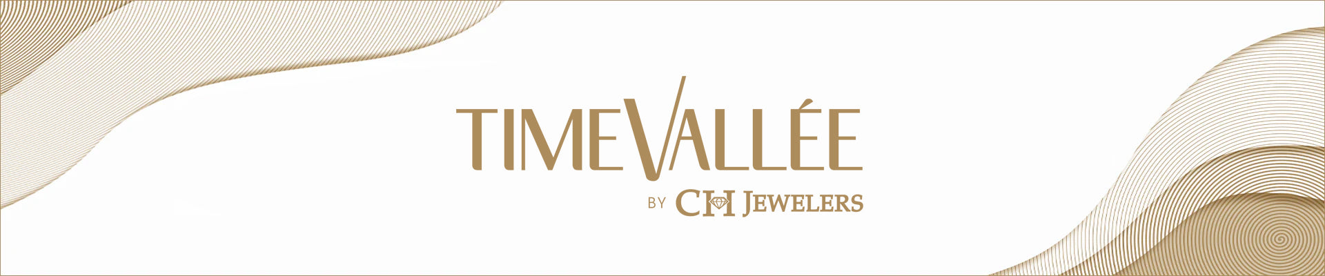 TIMEVALLÉE by CH Jewelers Banner